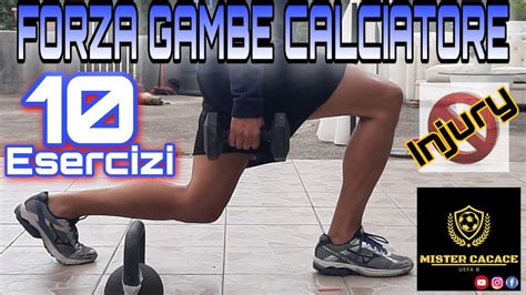 I 10 MIGLIORI Esercizi Per Le GAMBE Del CALCIATORE AUMENTA La FORZA