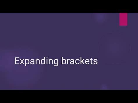 Expanding Brackets YouTube