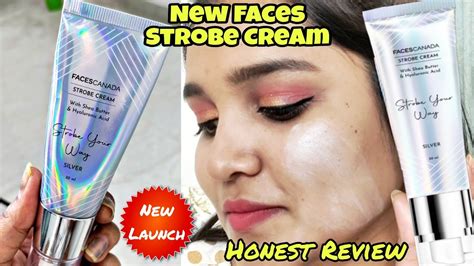 Faces Canada Strobe Cream Honest Review Demo New Launch Style