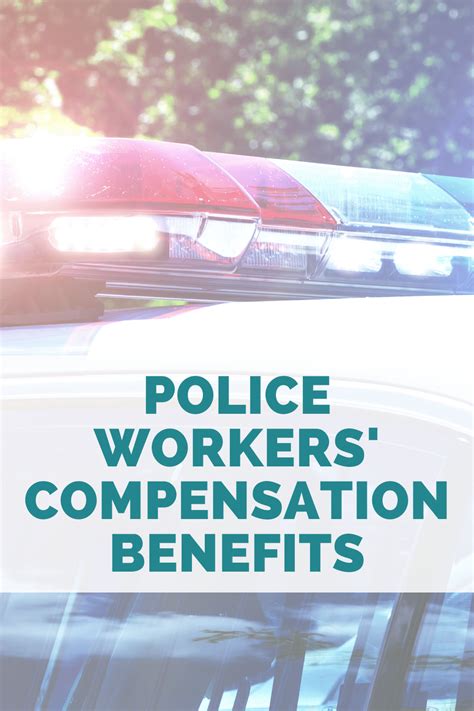 Police Workers' Comp Benefits: What You Need To Know