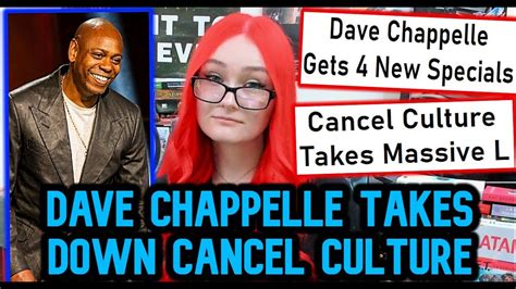 Dave Chappelle Wins Against Cancel Culture Netflix Gives Him 4 New