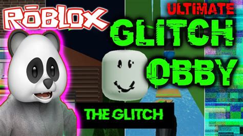 Invited By Roblox To Find The Glitch 😎 The Glitch Obby Roblox Youtube