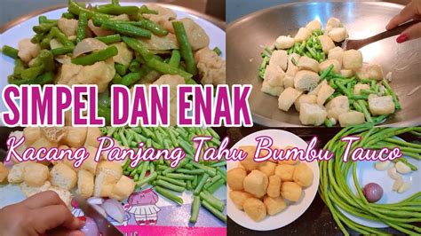 Zzzt Resep Rahasia Yang Bikin Khilaf Rasanyatumis Kacang Panjang