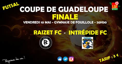 Futsal Coupe De Guadeloupe Un Er Troph E D Crocher Ligue