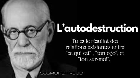 SIGMUND FREUD L autodestruction Les trois entités qui coexistent