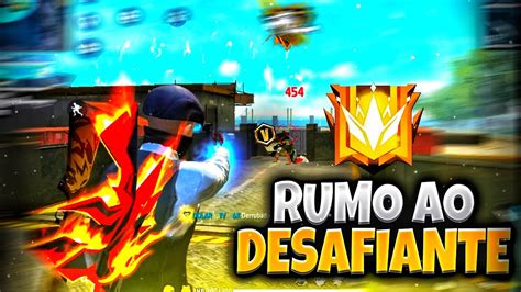 Free Fire Ao Vivo Rumo Ao Desafiante No Cs Rank Vem Para Live K