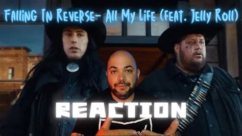 Falling In Reverse All My Life Feat Jelly Roll Reaction Hd P