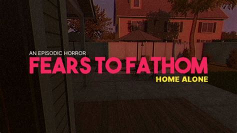 Home Alone All Endings Achievements Fears To Fathom Episode 1