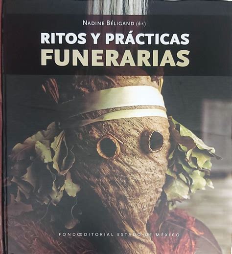 Difusion Inah Odi Ritos Y Pr Cticas Funerarias Discursos Y