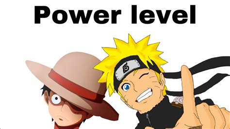 Naruto Vs Luffy Power Level 2022 YouTube