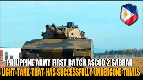 Philippine Army First Batch Ascod Sabrah Light Tank That Has