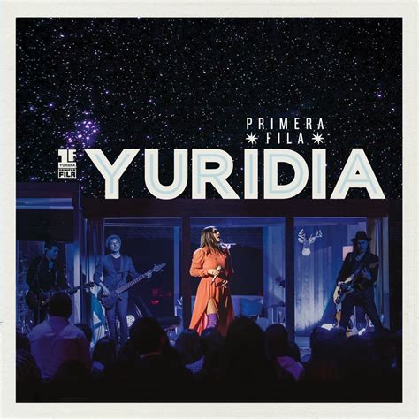 Primera Fila En Vivo Deluxe Album By Yuridia Apple Music