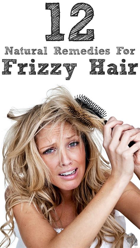 14 Natural Remedies To Get Rid Of Frizzy Hair Frizzy Hair Remedies Hair Frizz Dry Frizzy Hair