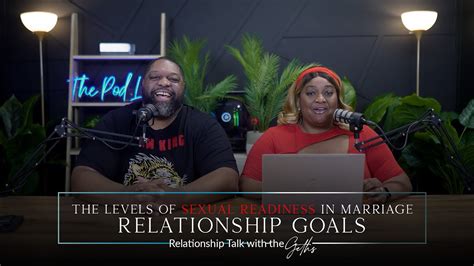 The Levels Of Sexual Readiness In Marriage Relationship Goals Youtube