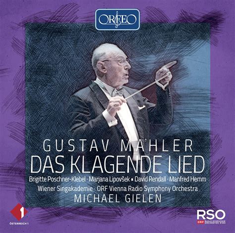 Mahler S Song Of Lamentation Das Klagende Lied