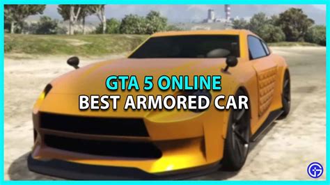 Best GTA 5 Online Armored Car 2023 Gamer Tweak