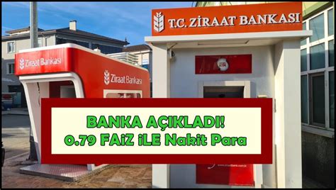 SON DAKİKA HABER Ziraat Bankası 0 79 Faiz Oranları İle Nakit Verecek