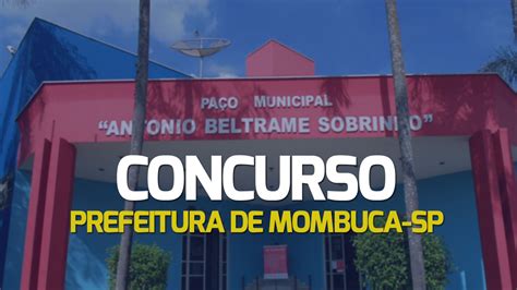 Prefeitura De Mombuca Sp Abre Concurso Público Para 8 Cargos