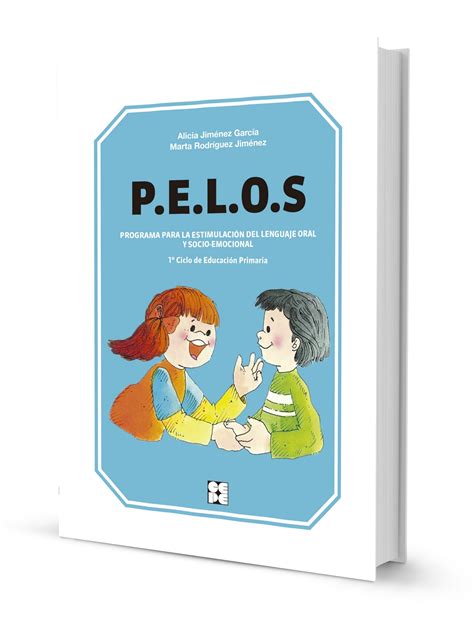 Pelos Programa Para La Estimulación Del Lenguaje Oral Y Socio