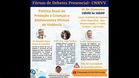 F Rum De Debates Pol Tica Atual De Prote O Crian As E Adolescentes