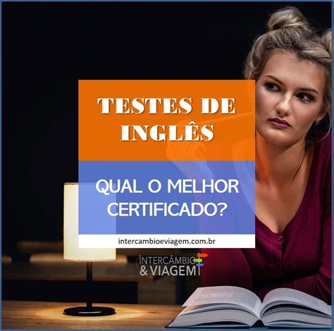 Tudo Sobre Os Principais Testes e Certificados de Inglês Intercâmbio