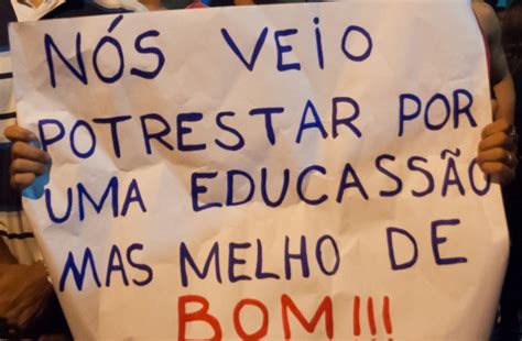 Nossa L Ngua Nossas Palavras Erros Nos Cartazes Das Manifesta Es