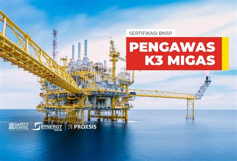 PENGAWAS K3 MIGAS Indonesia Safety Center