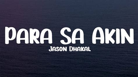 Jason Dhakal Para Sa Akin Lyrics Youtube