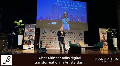 Chris Skinner Talks Digital Transformation In Amsterdam Disruption