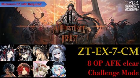 ZT EX 7 CM Challenge Mode 8 OPs AFK Trust Farm ZWILLINGSTÜRME IM