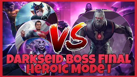 Superman Vs Darkseid Boss Final Heroic Mode I Part Solo Raid