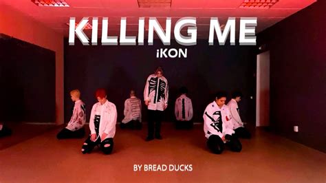 ONE TAKE iKON 죽겠다 KILLING ME KPOP DANCE COVER by BREAD DUCKS