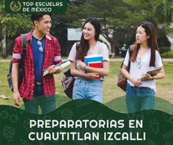 Las 7 Mejores Preparatorias En Cuautitlan Izcalli 2025