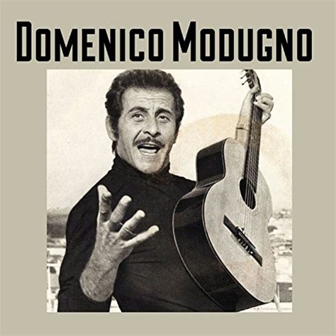 Volare Nel Blu Dipinto Di Blu Remastered By Domenico Modugno On