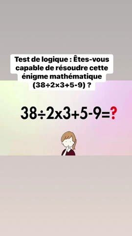 Test De Logique Tes Vous Capable De R Soudre Cette Nigme