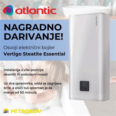 Osvoji električni bojler Atlantic Vertigo Steatite Essential Petrokov