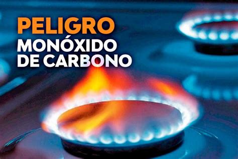 Noticia El Monóxido De Carbono Puede Intoxicar Y Causar La Muerte