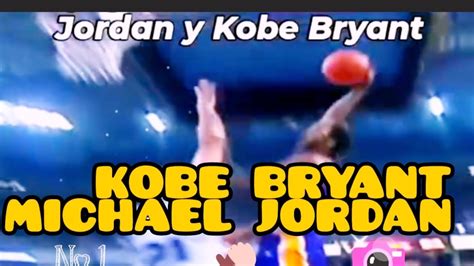 Michael Jordan And Kobe Bryant Youtube