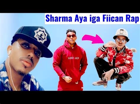 Whizbi O Lagu Dhahay Yaa Rap Kaga Fiican Sharma Boy Ilkacase Qeys