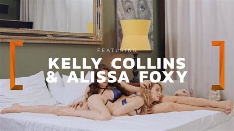 Love Queens FullHD Alissa Foxy Kelly Collins 2022 Hardcore Sex