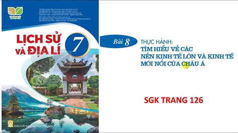 Địa Lí 7 Bộ Kết Nối Tri Thức Bài 8 Thực Hành Tìm Hiểu Về Các Nền Kinh Tế Lớn Và Châu Á