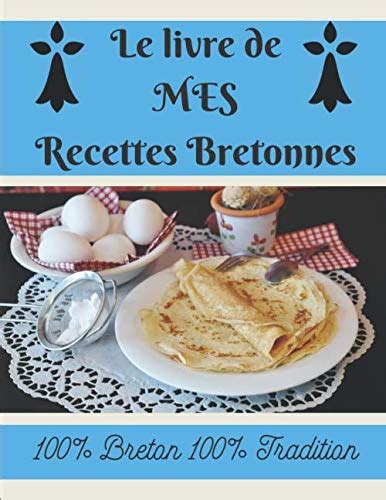 Amazon In Buy Le Livre De MES Recettes Bretonnes Livre De Recettes De