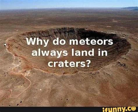 Meteors Memes Best Collection Of Funny Meteors Pictures On Ifunny