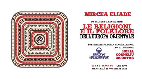 Le Religioni E Il Folklore Dell Europa Orientale Mircea Eliade Con