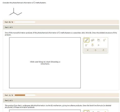 SOLVED Consider The Photochemical Chlorination Of 2 Methylbutane One