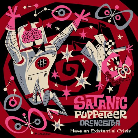 Have An Existential Crisis De Satanic Puppeteer Orchestra En Apple Music