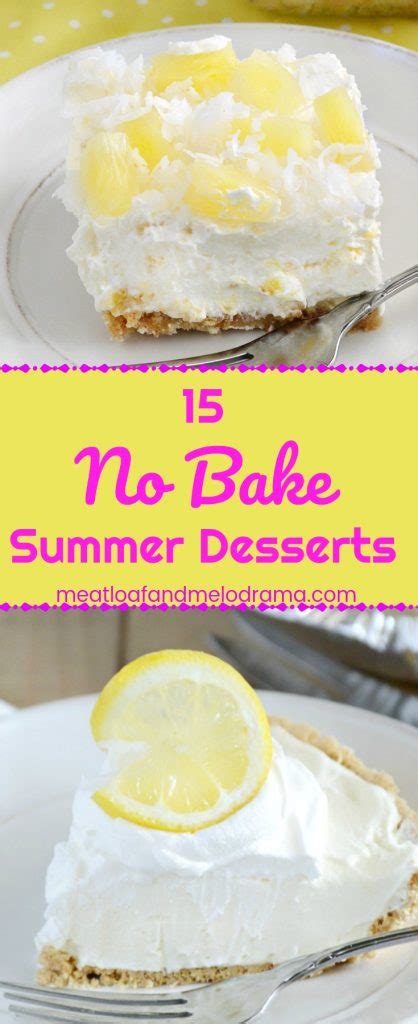 15 Easy No Bake Desserts Meatloaf And Melodrama