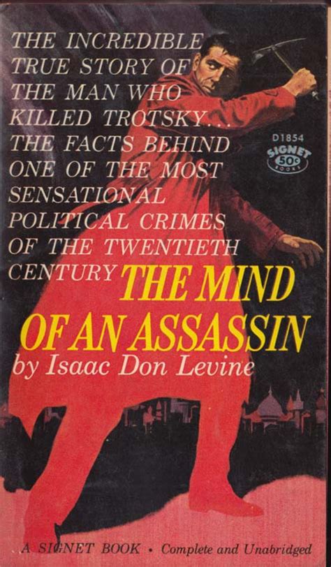 Isaac Don Levine The Mind Of An Assasin Killed Trotsky 1st Pb Edition 1960