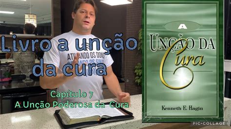 Kenneth Hagin A Un O Poderosa Da Cura Cap Tulo Youtube