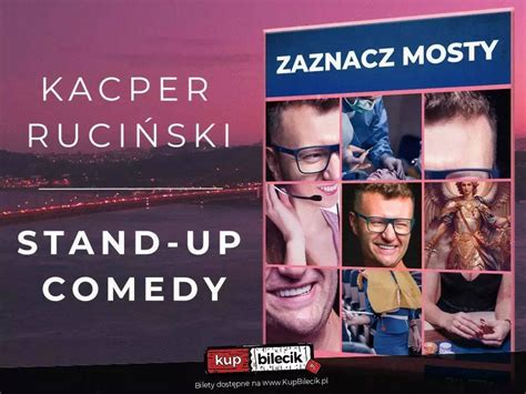 Kacper Ruciński w najnowszym programie Zaznacz mosty stand up